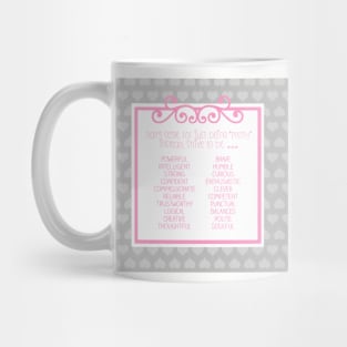 Don't Settle For Pretty Mug